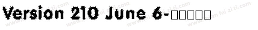 Version 210 June 6字体转换